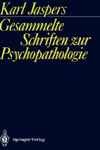 Book Gesammelte Schriften zur Psychopathologie Karl Jaspers