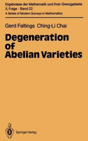 Könyv Degeneration of Abelian Varieties Gerd Faltings