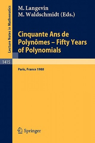 Könyv Cinquante Ans de Polynomes - Fifty Years of Polynomials Michel Langevin