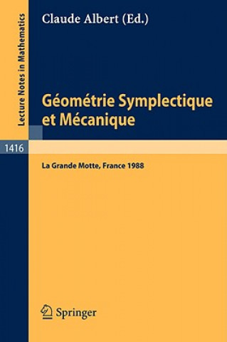 Книга Geometrie Symplectique et Mecanique Claude Albert