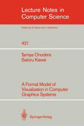 Книга A Formal Model of Visualization in Computer Graphics Systems Tamiya Onodera