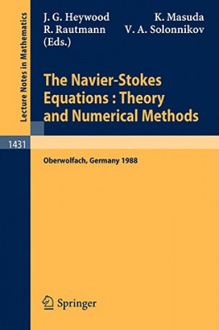 Książka The Navier-Stokes Equations Theory and Numerical Methods John G. Heywood