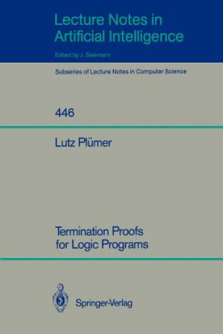 Knjiga Termination Proofs for Logic Programs Lutz Plümer
