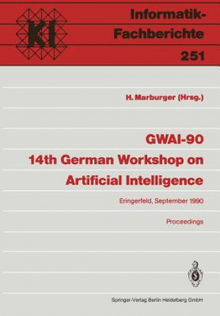 Kniha GWAI-90 14th German Workshop on Artificial Intelligence Heinz Marburger