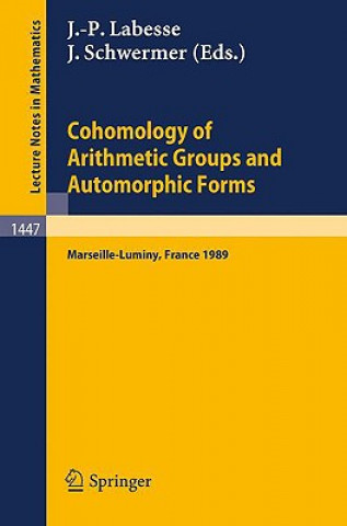 Carte Cohomology of Arithmetic Groups and Automorphic Forms Jean-Pierre Labesse