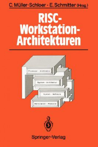 Kniha RISC-Workstation-Architekturen Christian Müller-Schloer