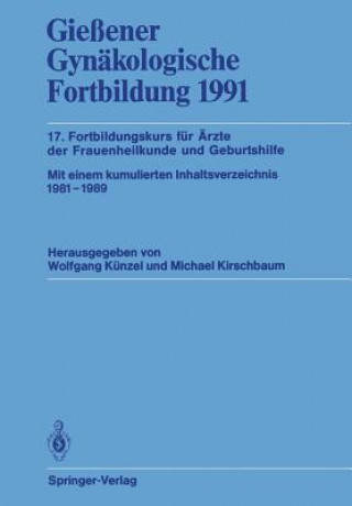 Buch Gie ener Gyn kologische Fortbildung 1991 Wolfgang Künzel