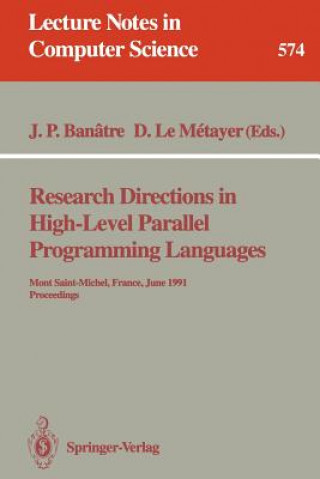 Книга Research Directions in High-Level Parallel Programming Languages Jean P. Banatre