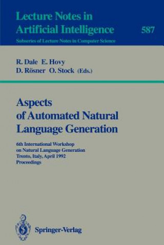 Книга Aspects of Automated Natural Language Generation Robert Dale