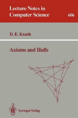 Könyv Axioms and Hulls Donald E. Knuth