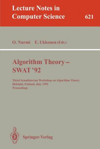 Kniha Algorithm Theory - SWAT '92 Otto Nurmi