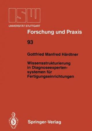 Książka Wissensstrukturierung in Diagnoseexpertensystemen F r Fertigungseinrichtungen Gottfried M. Härdtner