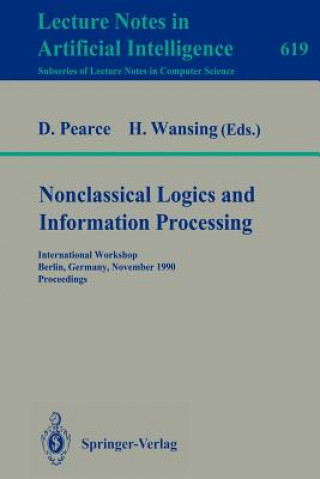 Könyv Nonclassical Logics and Information Processing David Pearce