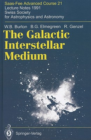 Книга The Galactic Interstellar Medium W.B. Burton