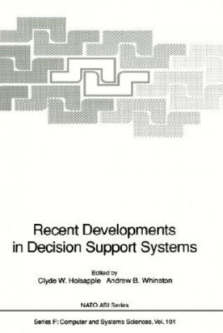 Carte Recent Developments in Decision Support Systems Clyde W. Holsapple