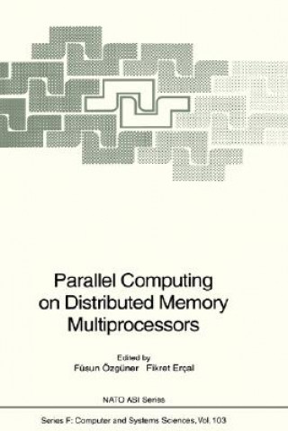 Książka Parallel Computing on Distributed Memory Multiprocessors Füsun Özgüner