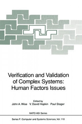 Książka Verification and Validation of Complex Systems: Human Factors Issues John A. Wise