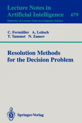 Książka Resolution Methods for the Decision Problem C. Fernmüller