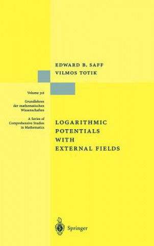 Könyv Logarithmic Potentials with External Fields Edward B. Saff