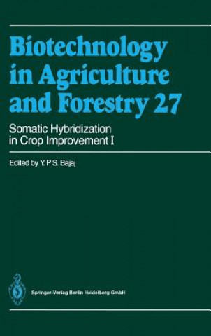 Книга Somatic Hybridization in Crop Improvement I. Vol.1 Toshiyuki Nagata