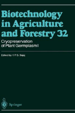 Carte Cryopreservation of Plant Germplasm I. Vol.1 Toshiyuki Nagata