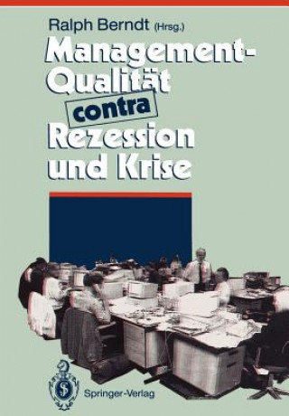 Książka Management-Qualitat Contra Rezession Und Krise Ralph Berndt