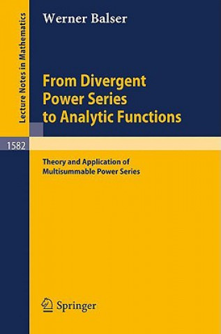 Kniha From Divergent Power Series to Analytic Functions Werner Balser