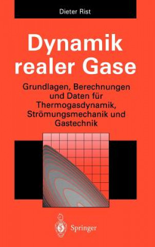 Kniha Dynamik realer Gase Dieter Rist