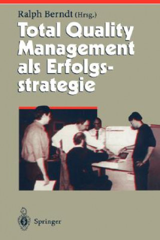 Kniha Total Quality Management als Erfolgsstrategie Ralph Berndt