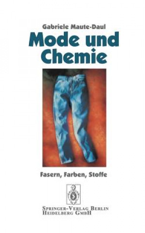 Libro Mode Und Chemie Gabriele Maute-Daul