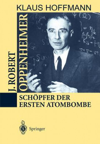 Kniha J. Robert Oppenheimer Klaus Hoffmann