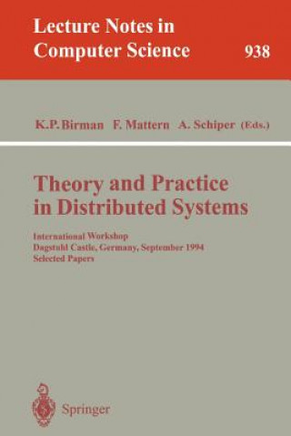 Kniha Theory and Practice in Distributed Systems Kenneth P. Birman