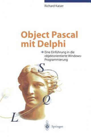 Könyv Object Pascal mit Delphi Richard Kaiser