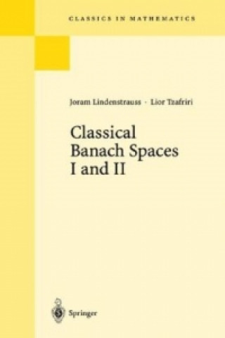 Carte Classical Banach Spaces I and II Joram Lindenstrauss