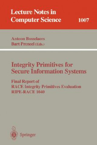 Kniha Integrity Primitives for Secure Information Systems Antoon Bosselaers