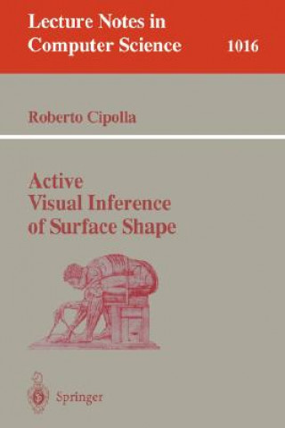 Książka Active Visual Inference of Surface Shape Roberto Cipolla