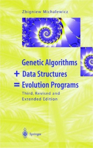 Knjiga Genetic Algorithms + Data Structures = Evolution Programs Zbigniew Michalewicz