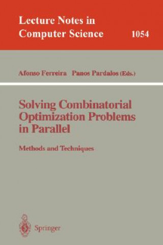 Carte Solving Combinatorial Optimization Problems in Parallel Methods and Techniques Afonso Ferreira