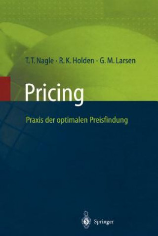 Carte Pricing - Praxis Der Optimalen Preisfindung Thomas T. Nagle