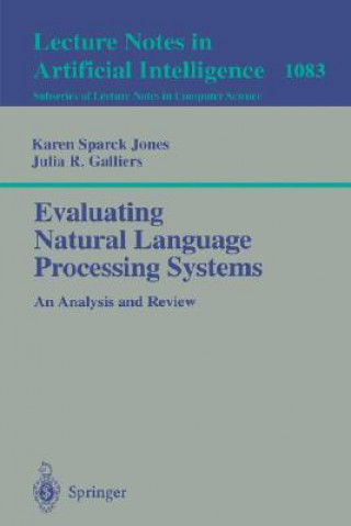 Book Evaluating Natural Language Processing Systems Karen Sparck Jones