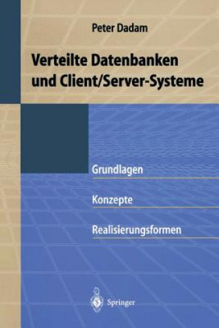 Carte Verteilte Datenbanken Und Client/Server-Systeme Peter Dadam