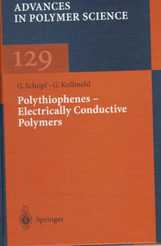 Kniha Polythiophenes - Electrically Conductive Polymers G. Schopf