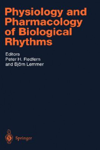 Kniha Physiology and Pharmacology of Biological Rhythms Peter H. Redfern