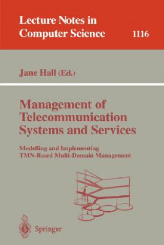 Knjiga Management of Telecommunication Systems and Services Jane Hall