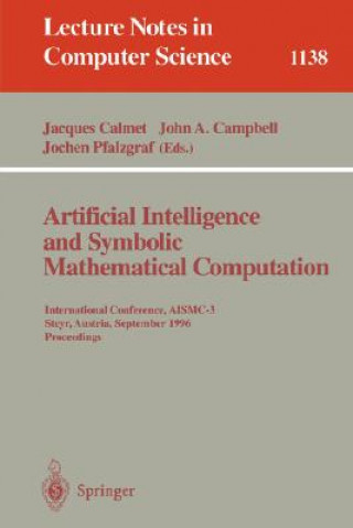 Книга Artificial Intelligence and Symbolic Mathematical Computation Jacques Calmet