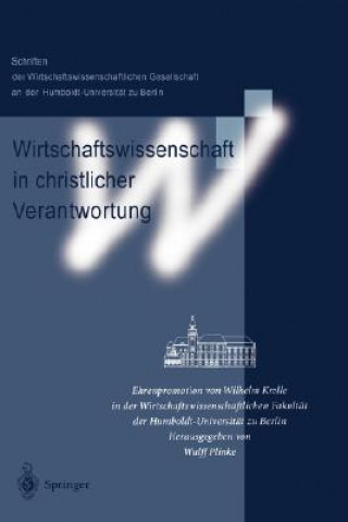 Könyv Wirtschaftswissenschaft in Christlicher Verantwortung Wulff Plinke