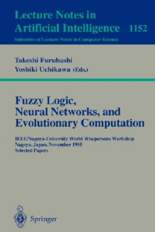 Carte Fuzzy Logic, Neural Networks, and Evolutionary Computation Takeshi Furuhashi