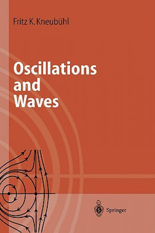 Carte Oscillations and Waves Fritz K. Kneubühl