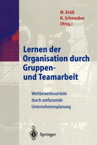 Βιβλίο Lernen Der Organisation Durch Gruppen- Und Teamarbeit Martin Kröll