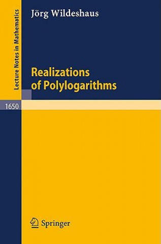 Książka Realizations of Polylogarithms Jörg Wildeshaus